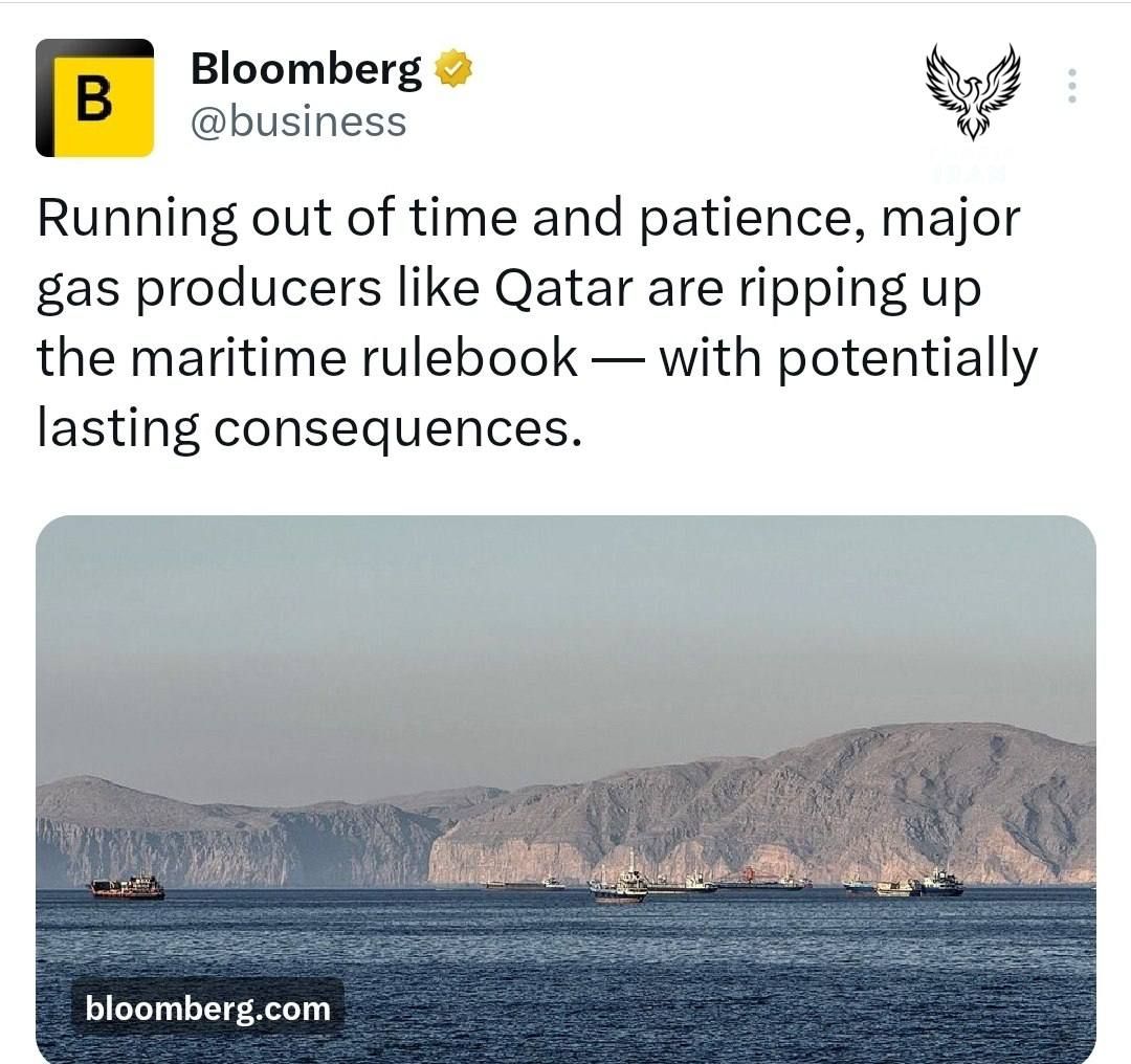 @✡︎𝐋𝐢𝐯𝐞𝐈𝐫𝐚𝐧𝐍𝐞𝐰𝐬🇮🇷🇮🇱: ⚡🇶🇦🛢️بلومبرگ: تولیدکنندگان بزرگ گاز مانند قطر در حال کنار گذاشتن قواعد سنتی کشتیرانی هستند/بلومبرگ گزارش داد با افزایش تنشها، بیثباتی در مسیرهای دریایی و نگرانی از آینده تنگه هرمز، کشورهای بزرگ ص