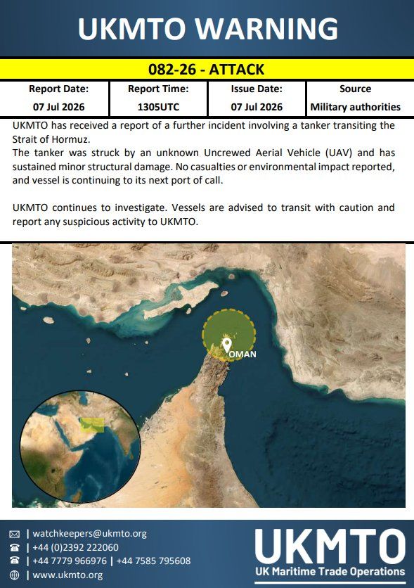 @Open Source Intel: BREAKING: A tanker was struck by an unknown UAV while transiting the Strait of Hormuz, per UKMTO. Minor structural damage, no casualties or environmental impact. The vessel is continuing to its next p