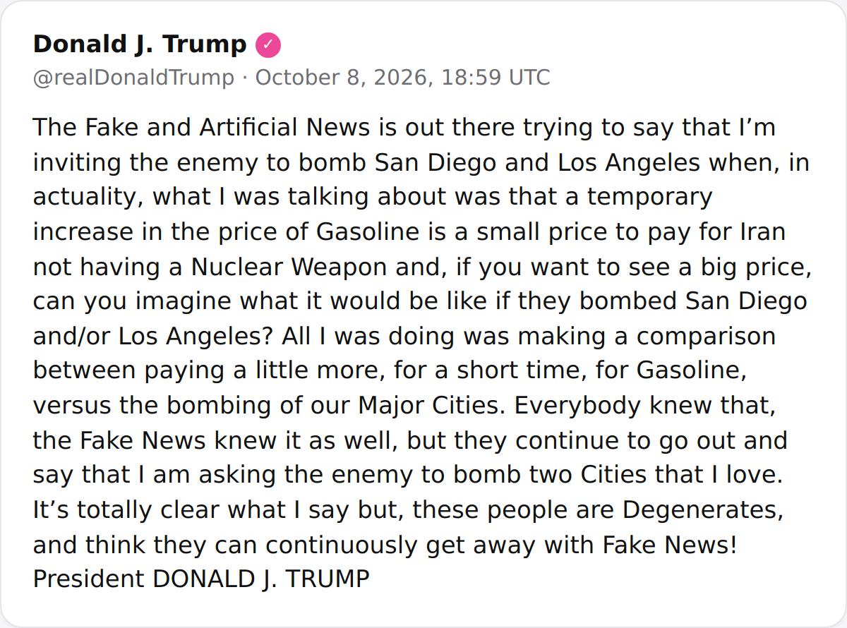 POTUS: "The Fake and Artificial News is out there trying to say that I’m inviting the enemy to bomb San Diego and Los Angeles when, in actuality, what I was talking about was that a temporary…