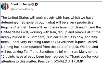 @Shin: President Trump @POTUS: 
Post 1:
"The United States will work closely with Iran, which we have determined has gone through what will be a very productive Regime Change! There will be no enrichment of 