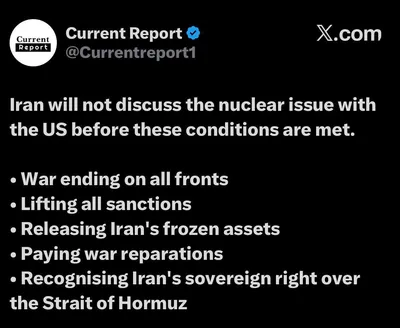 @✡︎𝐋𝐢𝐯𝐞𝐈𝐫𝐚𝐧𝐍𝐞𝐰𝐬🇮🇷🇮🇱: ⚡🇺🇸☢️🦀رژیم تروریستی جمهوری اسلامی شروط تازه‌ای برای مذاکره هسته‌ای با آمریکا مطرح کرد/بر اساس این گزارش، تهران اعلام کرده تا زمانی که چند شرط اصلی برآورده نشود وارد مذاکره درباره پرونده هسته‌ای نخو