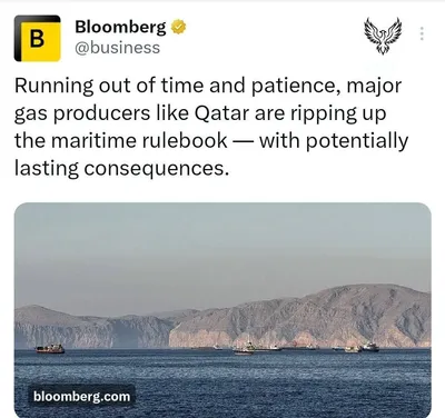 @✡︎𝐋𝐢𝐯𝐞𝐈𝐫𝐚𝐧𝐍𝐞𝐰𝐬🇮🇷🇮🇱: ⚡🇶🇦🛢️بلومبرگ: تولیدکنندگان بزرگ گاز مانند قطر در حال کنار گذاشتن قواعد سنتی کشتیرانی هستند/بلومبرگ گزارش داد با افزایش تنش‌ها، بی‌ثباتی در مسیرهای دریایی و نگرانی از آینده تنگه هرمز، کشورهای بزرگ ص