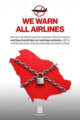 @Open Source Intel: Airlines have been warned by the Houthis to stay out of Saudi airspace until the Sana'a airport blockade is lifted, a threat issued after Saudi Arabia's missile strike on the airport yesterday.

@menc