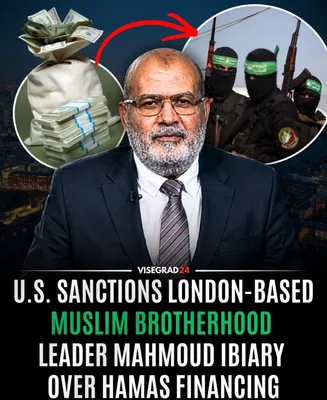 @Visegrád 24: The U.S. State Department has announced that it’s imposing sanctions on the London-based Secretary General of the Muslim Brotherhood’s General Secretariat

The Egyptian-Austrian national Mahmoud Ibiar