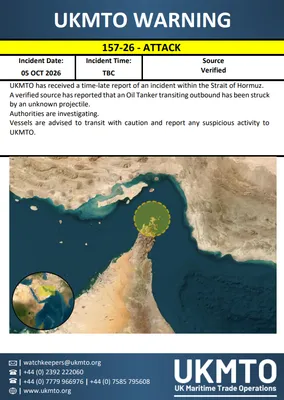 An oil tanker transiting outbound through the Strait of Hormuz was struck by an unknown projectile, UKMTO said in advisory 157-26. The incident is under investigation and vessels have been advised to…